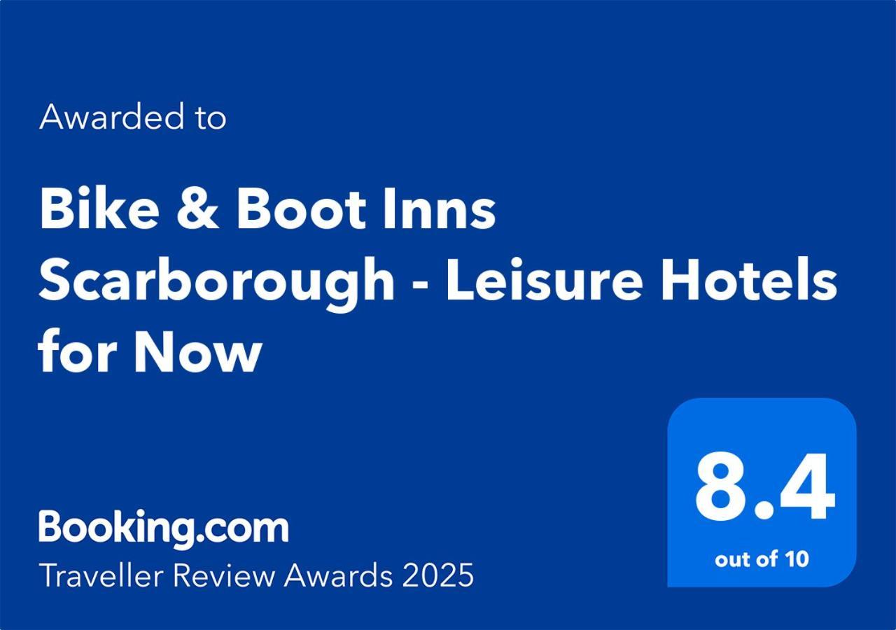 Bike & Boot Inns Scarborough - Leisure Hotels For Now المظهر الخارجي الصورة